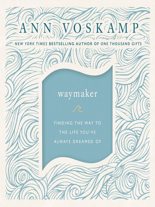 Title details for WayMaker by Ann Voskamp - Wait list